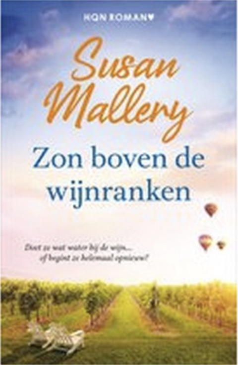 Zon boven de wijnranken – boekcover – Susan Mallery – ISBN 9789402713152 – paperback – als nieuw