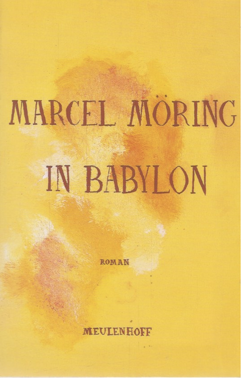 In Babylon – boekcover – Marcel Möring – ISBN 9789029053754 – paperback – als nieuw