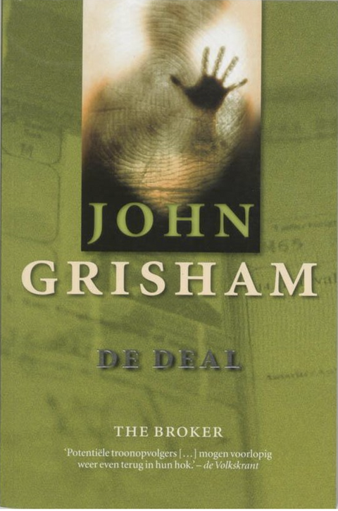 De deal – boekcover – John Grisham – ISBN 9789022989302 – paperback – als nieuw