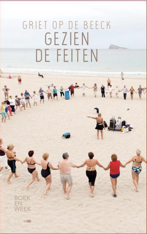 Gezien de feiten – boekcover – Griet Op de Beeck – ISBN 9789059654334 – hardcover – als nieuw