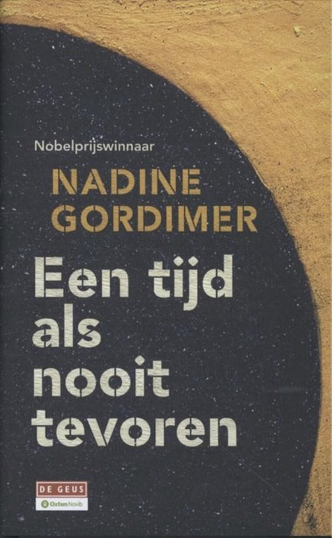 Tijd als nooit tevoren – boekcover – Nadine Gordimer – ISBN 9789044519747 – hardcover – als nieuw