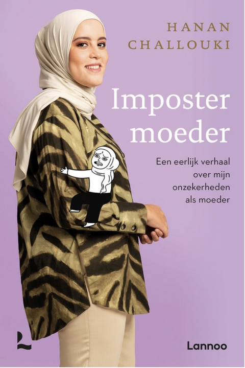 Imposter moeder: Een eerlijk verhaal over mijn onzekerheden als moeder
 – boekcover – Hanan Challouki – ISBN 9789401488242 – paperback – als nieuw