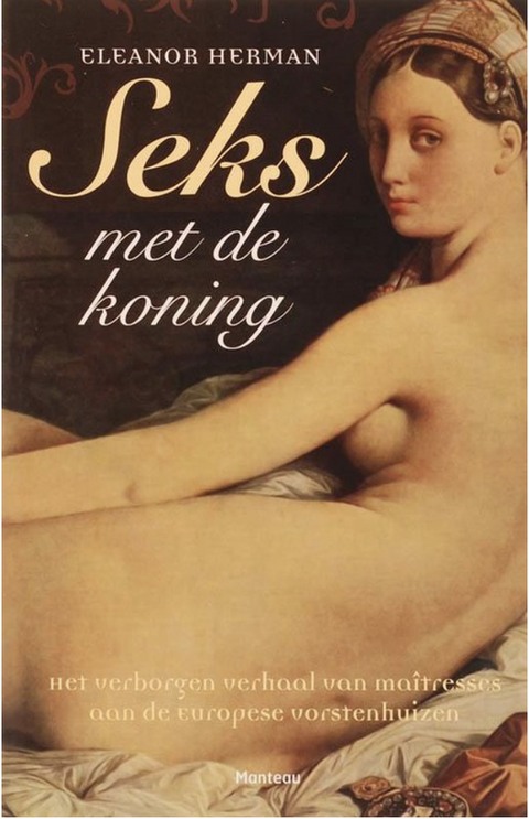 Seks met de koning – boekcover – Eleanor Herman – ISBN 9789022321669 – paperback – als nieuw