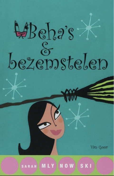 Beha's En Bezemstelen – boekcover – Sarah Mlynowski – ISBN 9789000037599 – paperback – als nieuw