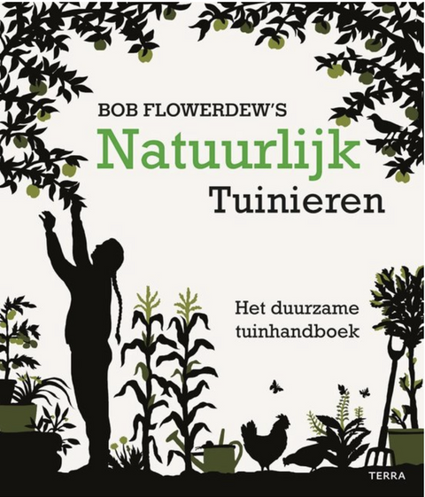 Natuurlijk tuinieren: biologisch, ecologisch, organisch – boekcover – Bob Flowerdew – ISBN 9789089896773 – paperback – als nieuw
