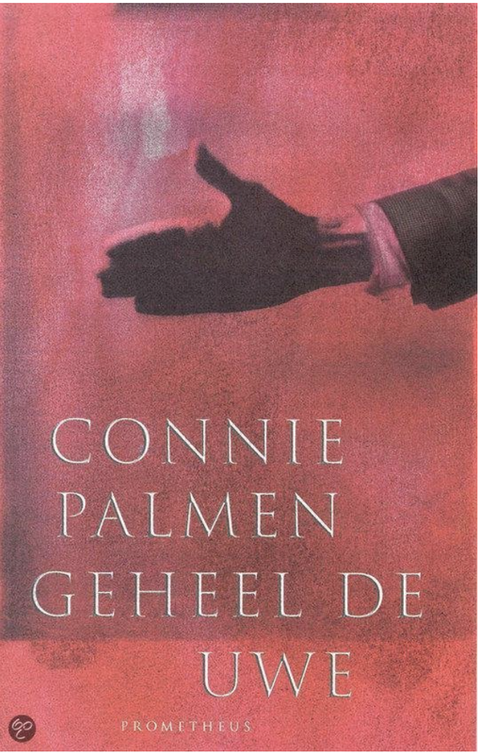 Geheel De Uwe – boekcover – Connie Palmen – ISBN 9789044601664 – hardcover – als nieuw