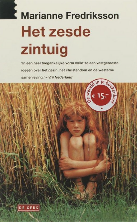 Het Zesde Zintuig – boekcover – Marianne Fredriksson – ISBN 9789044509700 – hardcover – als nieuw