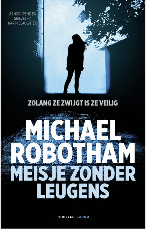 Meisje zonder leugens – boekcover – Michael Robotham – ISBN 9789403197005 – paperback – als nieuw