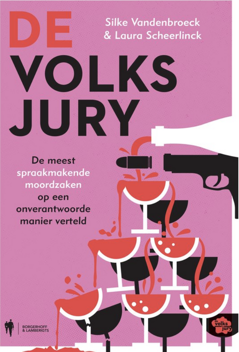 De Volksjury: De meest spraakmakende moordzaken op een onverantwoorde manier verteld
 – boekcover – Silke Vandenbroeck – ISBN 9789463933537 – paperback – als nieuw