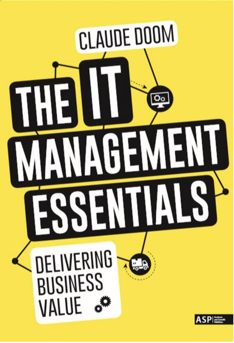 The It Management Essentials – boekcover – Claude Doom – ISBN 9789057187513 – paperback – als nieuw