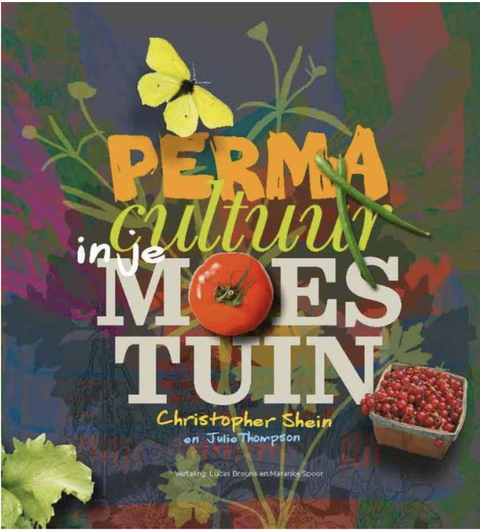 Permacultuur in je moestuin – boekcover – Christopher Shein – ISBN 9789062245352 – paperback – als nieuw