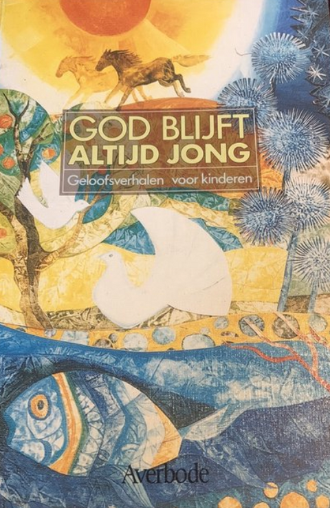God blijft altyd jong – boekcover – NB – ISBN 9789031708840 – hardcover – als nieuw