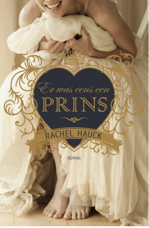 Koninklijke bruiloften 1 - Er was eens een prins – boekcover – Rachel Hauck – ISBN 9789029724319 – paperback – als nieuw