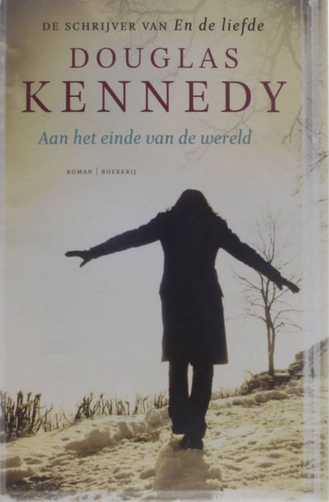 Aan Het Einde Van De Wereld – boekcover – Douglas Kennedy – ISBN 9789022552629 – paperback – als nieuw