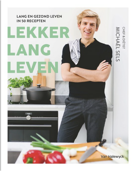 Lekker lang leven: Lang en gezond leven in 50 recepten
 – boekcover – Michael Sels – ISBN 9789463831345 – hardcover – als nieuw