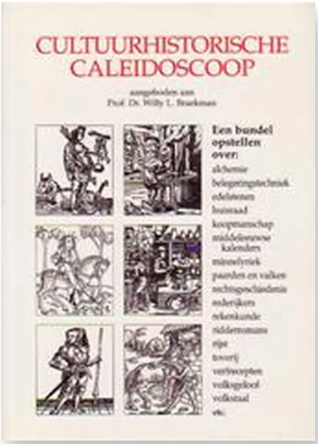 Tweedehands boek: Cultuurhistorische caleidoscoop door Willy Louis Braekman, - als nieuw hardcover