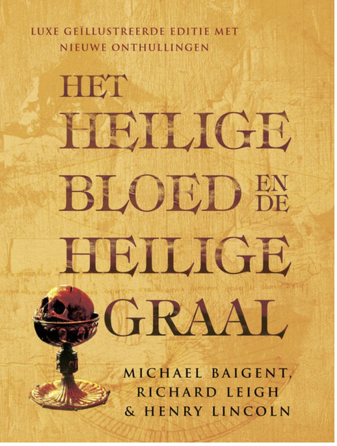 Tweedehands boek: Het Heilige Bloed En De Heilige Graal door Michael Baigent - als nieuw hardcover