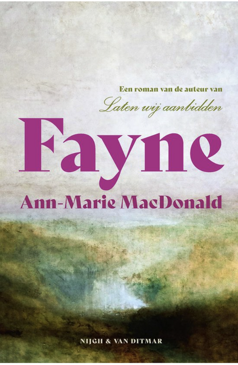 Tweedehands boek: Fayne door Ann-Marie MacDonald - als nieuw paperback