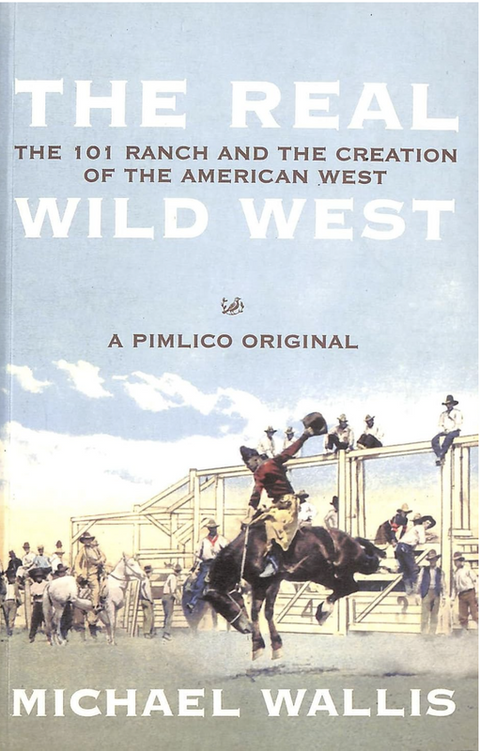 Tweedehands boek: Te Real Wild West door Michael Wallis - als nieuw paperback