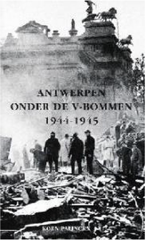 Tweedehands boek: Antwerpen onder de V-bommen door Koen Palinckx - als nieuw paperback