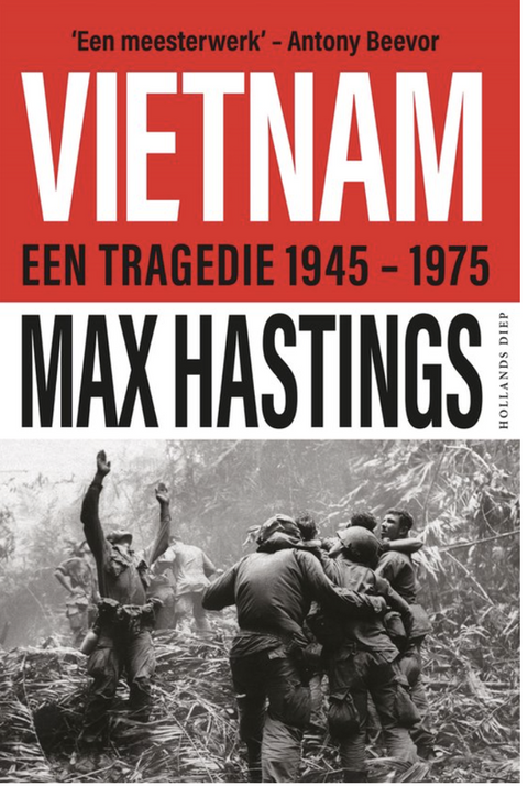 Tweedehands boek: Vietnam: een epische tragedie 1945-1975
 door Max Hastings
 - als nieuw paperback