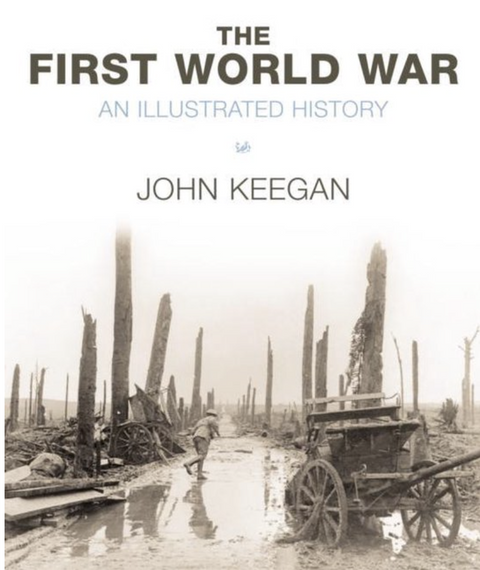 Tweedehands boek: The First World War: An Illustrated History
 door John Keegan - als nieuw paperback