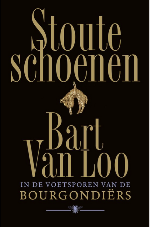 Tweedehands boek: Stoute schoenen: In de voetsporen van de Bourgondiërs
 door Bart van Loo - als nieuw hardcover