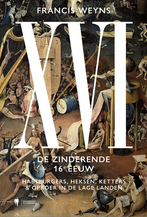 Tweedehands boek: XVI: de zinderende 16de eeuw door Francis Weyns - als nieuw hardcover