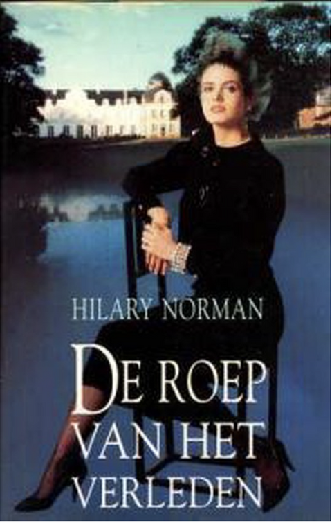 Tweedehands boek: De Roep van het verleden door Hilary Norman
 - als nieuw hardcover