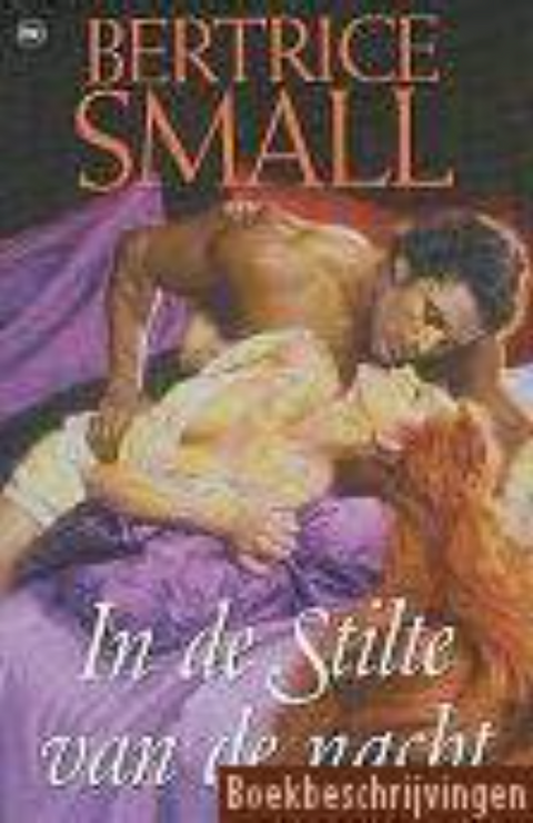 Tweedehands boek: In de stilte van de nacht door Bertrice Small - als nieuw hardcover