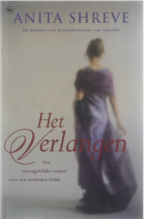 Tweedehands boek: Het verlangen door Anita Shreve - als nieuw hardcover