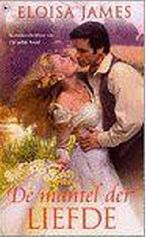 Tweedehands boek: De mantel der liefde door Eloisa James - als nieuw hardcover