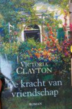 Tweedehands boek: De kracht van vriendschap door Victoria Clayton - als nieuw hardcover