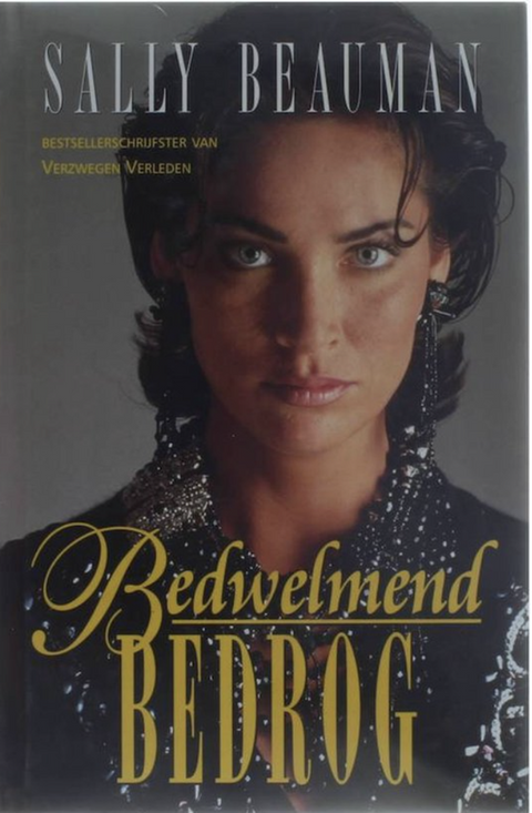 Tweedehands boek: Bedwelmend bedrog door Sally Beauman - als nieuw hardcover