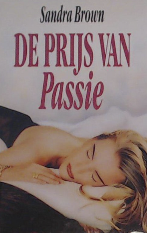 Tweedehands boek: De prijs van de passie door Sandra Brown - als nieuw hardcover