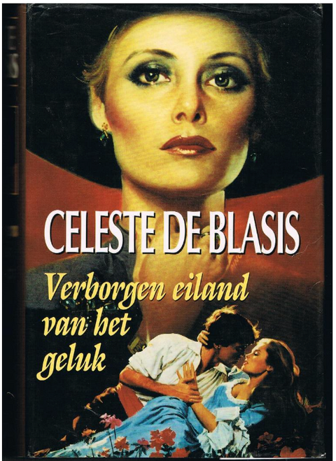 Tweedehands boek: Verborgen eiland van het geluk door Celeste De Blasis - als nieuw hardcover
