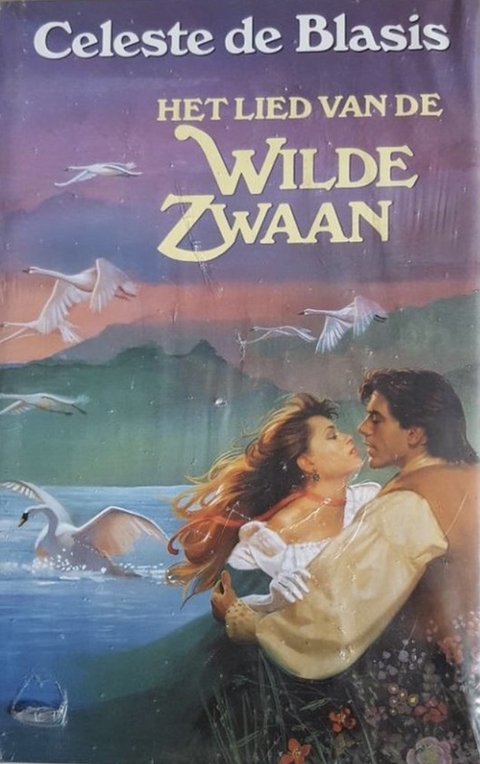 Tweedehands boek: Het Lied van de wilde Zwaan. door Celeste De Blasis - als nieuw hardcover