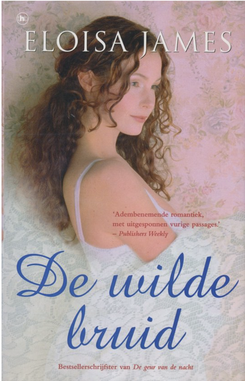 Tweedehands boek: De wilde bruid door Eloisa James - als nieuw hardcover