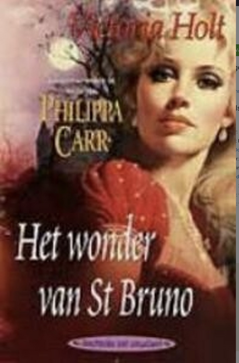 Tweedehands boek: Het wonder van St. Bruno door Victoria Holt - als nieuw hardcover