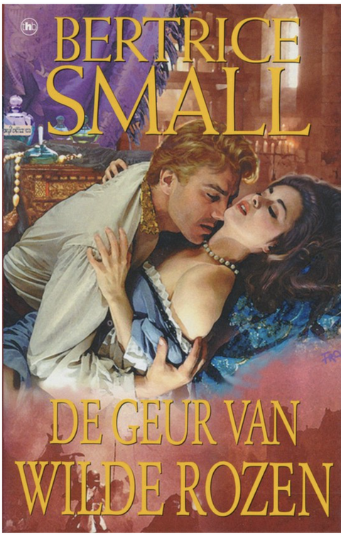 Tweedehands boek: De geur van wilde rozen door Bertrice Small - als nieuw hardcover