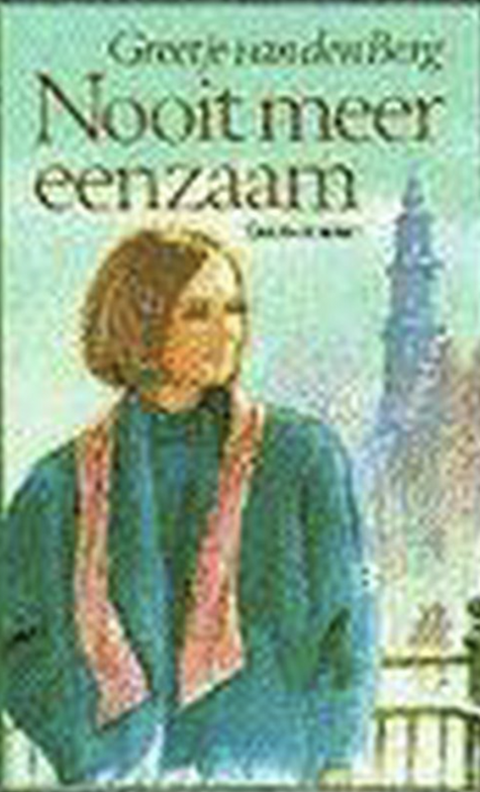 Tweedehands boek: Nooit meer eenzaam door Greetje van den Berg - als nieuw hardcover