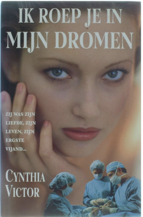 Tweedehands boek: Ik roep je in mijn dromen door Cynthia Victor - als nieuw hardcover