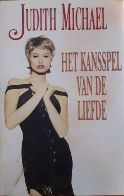 Tweedehands boek: Het kansspel van de liefde door Judith Michael - als nieuw hardcover