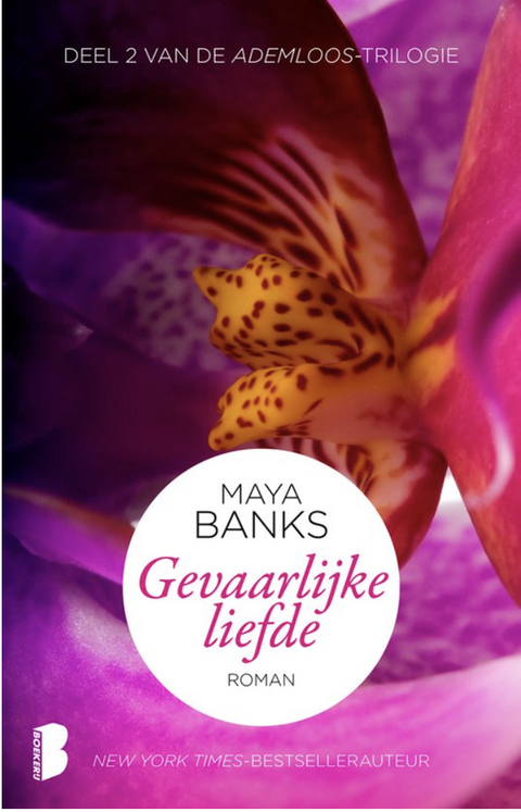 Tweedehands boek: Gevaarlijke liefde: Ademloos 2 door Maya Banks - als nieuw paperback