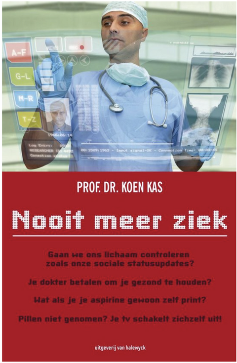Tweedehands boek: Nooit meer ziek door Koen Kas - als nieuw paperback