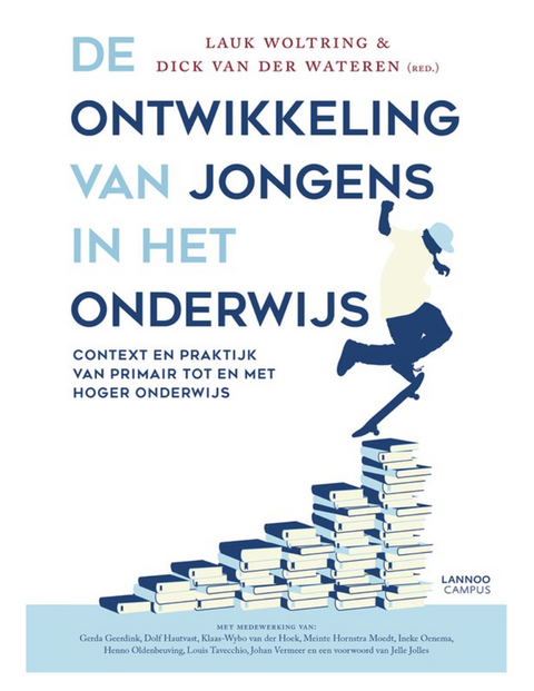 Tweedehands boek: De ontwikkeling van jongens in het onderwijs door Lauk Woltring - nieuw paperback