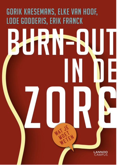 Tweedehands boek: Burn-out in de zorg door Gorik Kaesemans - nieuw paperback