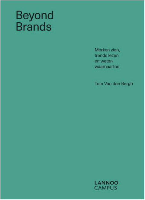 Tweedehands boek: Beyond brands: Merken zien, trends lezen en weten waarnaartoe

 door Tom van den Bergh - nieuw hardcover