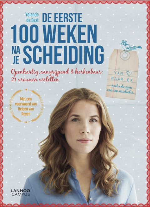 Tweedehands boek: De eerste 100 weken na je scheiding: openhartig, aangrijpend en herkenbaar: 21 vrouwen vertellen
 door Yolande de Best - nieuw paperback