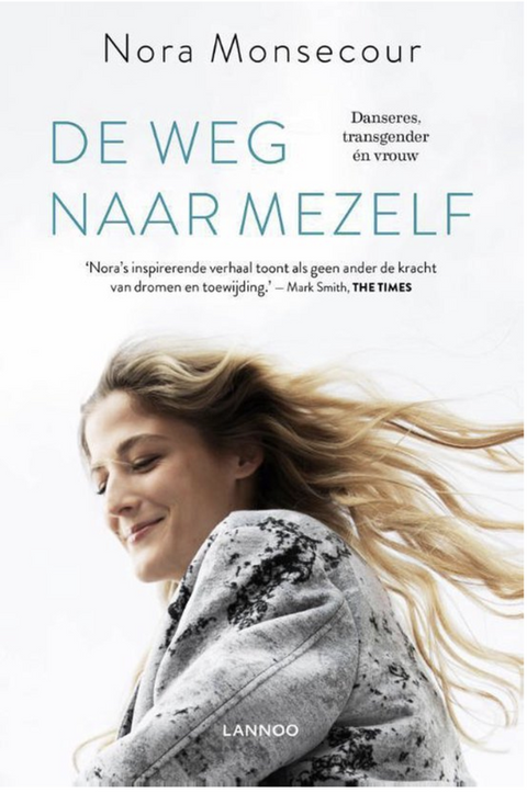 Tweedehands boek: De weg naar mezelf: Danseres, transgender én vrouw

 door Nora Monsecour - als nieuw paperback